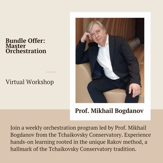 Bundle Offer – Master Russian Orchestration - Virtual Workshop