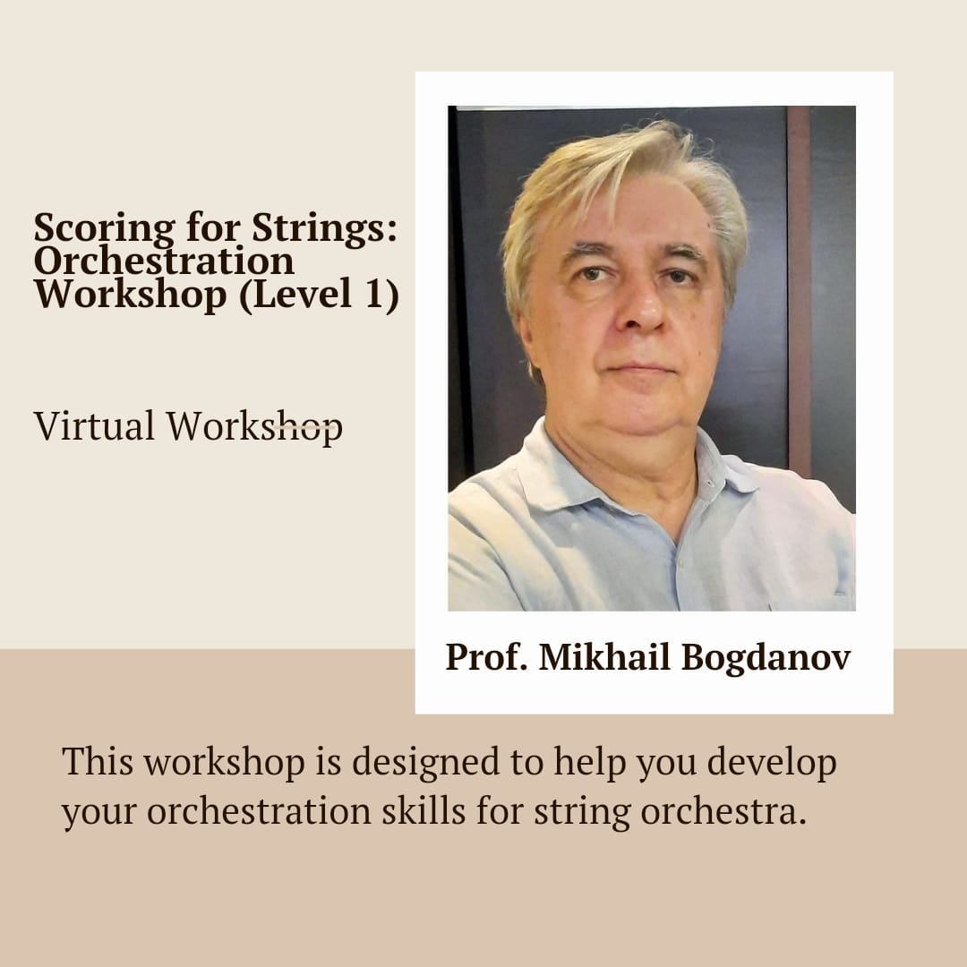 Scoring for Strings – Orchestration Workshop (Level 1) - Virtual Workshop