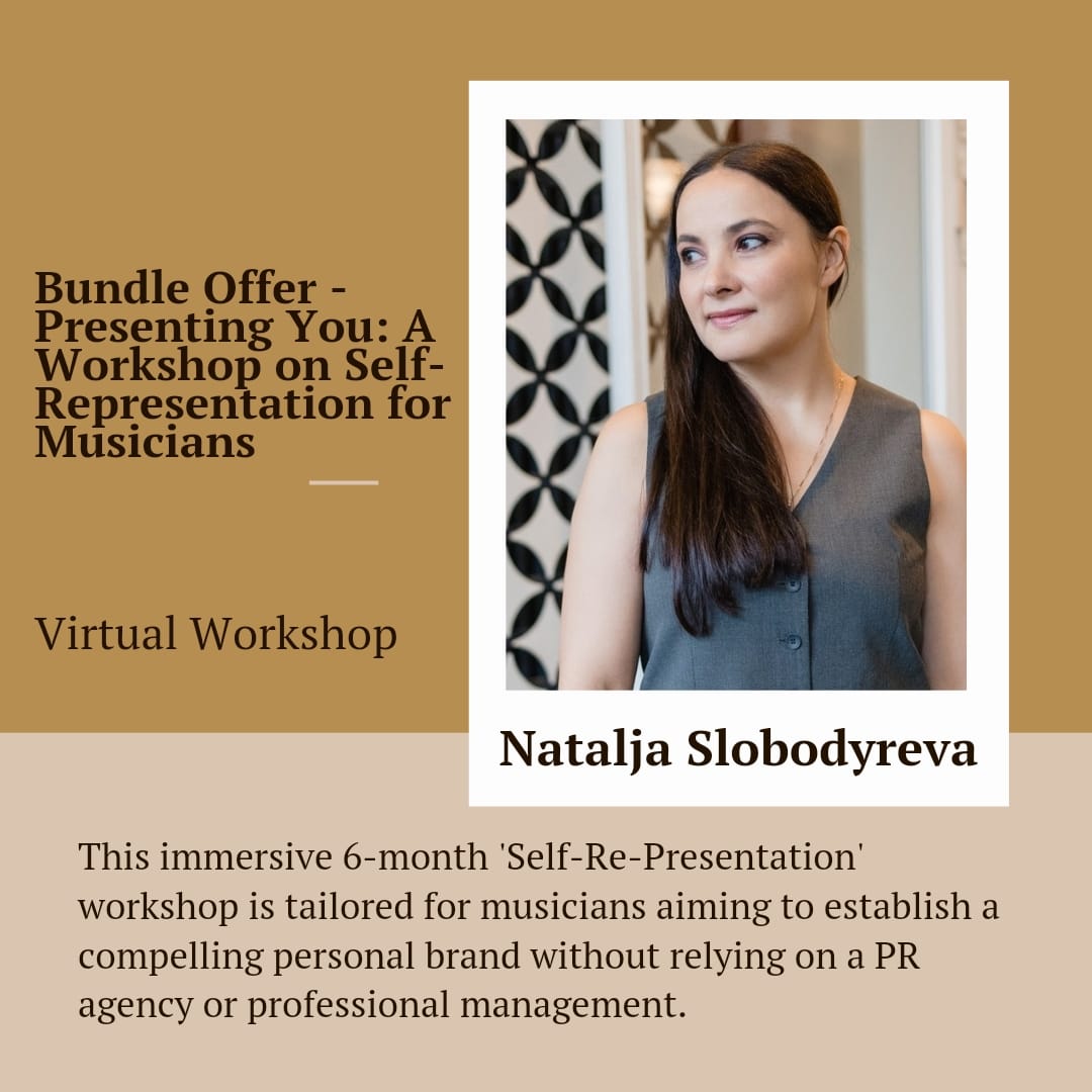 Bundle Offer - Presenting You: A Workshop on Self-Representation for Musicians - Virtual Workshop